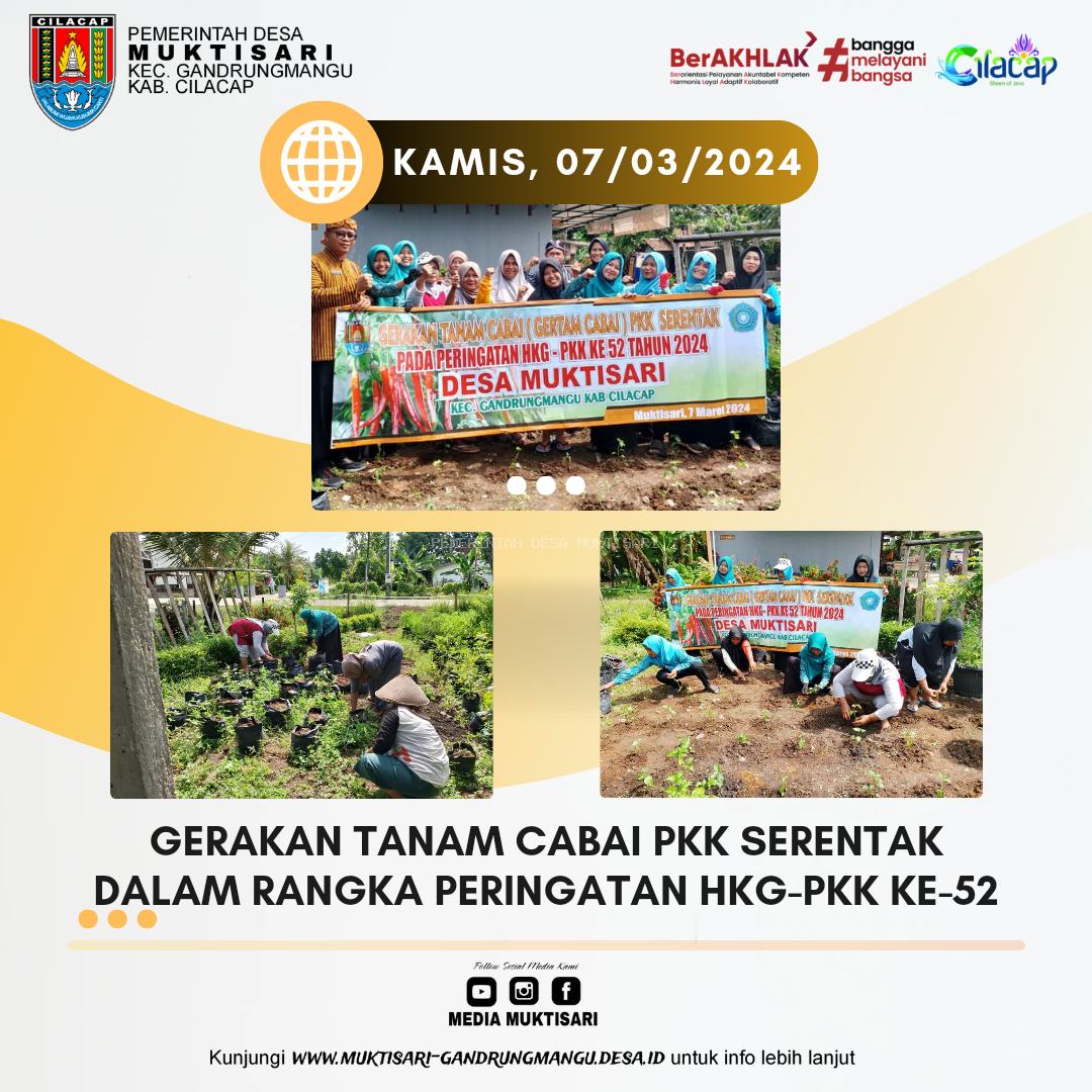 GERAKAN TANAM CABAI PKK DESA MUKTISARI PADA PERAYAAN HKG-PKK KE-52 TAHUN 2024